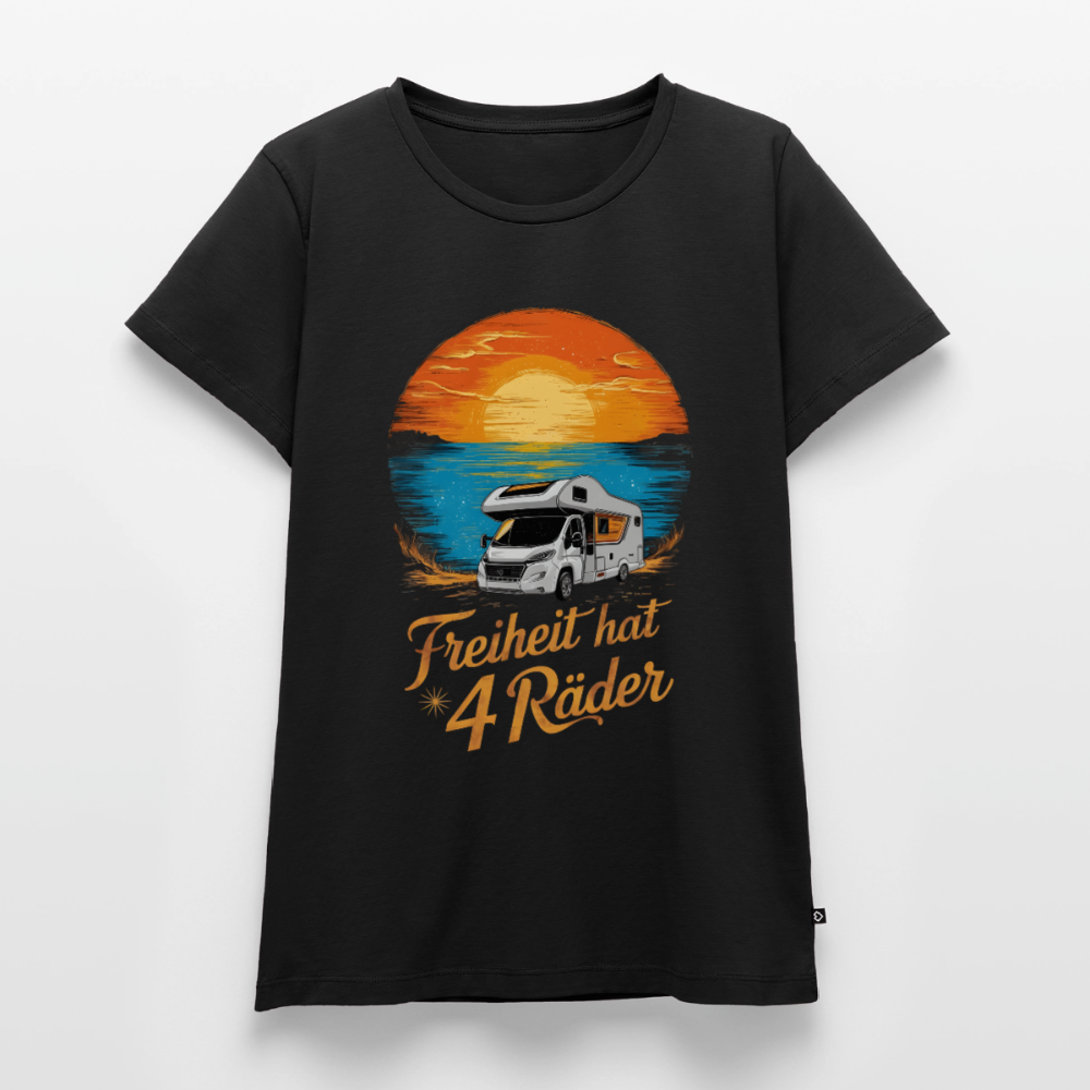 Freiheit hat 4 Räder - Damen Camping T-Shirt - Wohnmobil - Schwarz