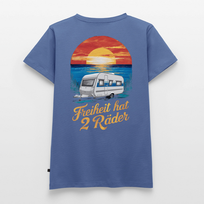 Freiheit hat 2 Räder - Damen Camping T-Shirt - Wohnwagen - Taubenblau