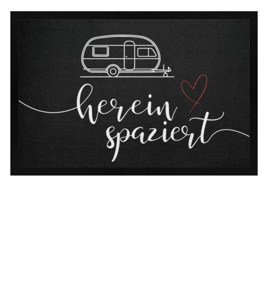 Hereinspaziert Wohnwagen - Camping Fußmattr - LazyDonkeyDesign 